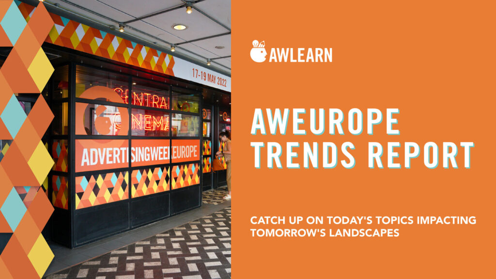 AWEurope 2022 Trend Report