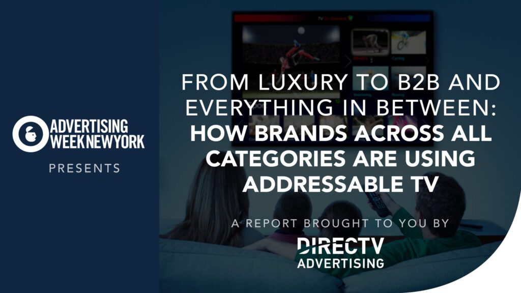 From Luxury to B2B and Everything In Between: How Brands Across All Categories are Using Addressable TV