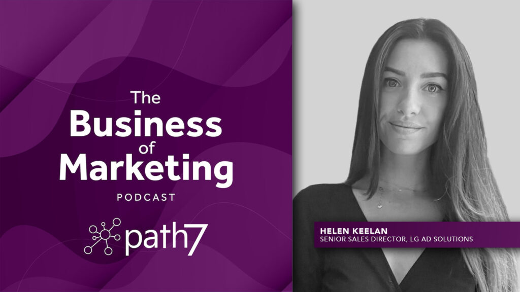 Helen Keelan, Senior Sales Director, LG Ad Solutions