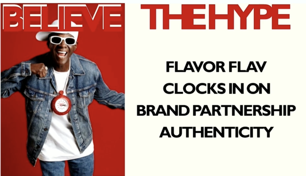Believe the Hype: Flavor Flav Clocks in on Brand Partnership Authenticity