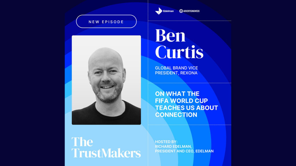 Rexona’s Ben Curtis on What the FIFA World Cup Teaches Us About Connection