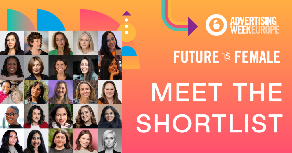 Announcing The Future is Female Shortlist for Advertising Week Europe 2025