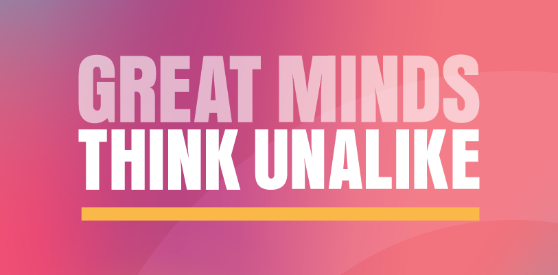 Great-Minds-Think-Unalike-813x400-1