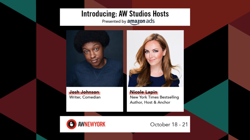 The Daily Show’s Josh Johnson and Best-Selling Author Nicole Lapin Team Up to Host AW Studios at Advertising Week New York